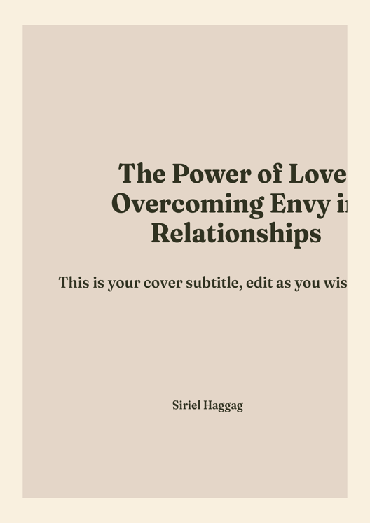 The Power Of Love Overcoming Envy In Relationships